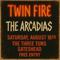 Twin Fire and The Arcadias